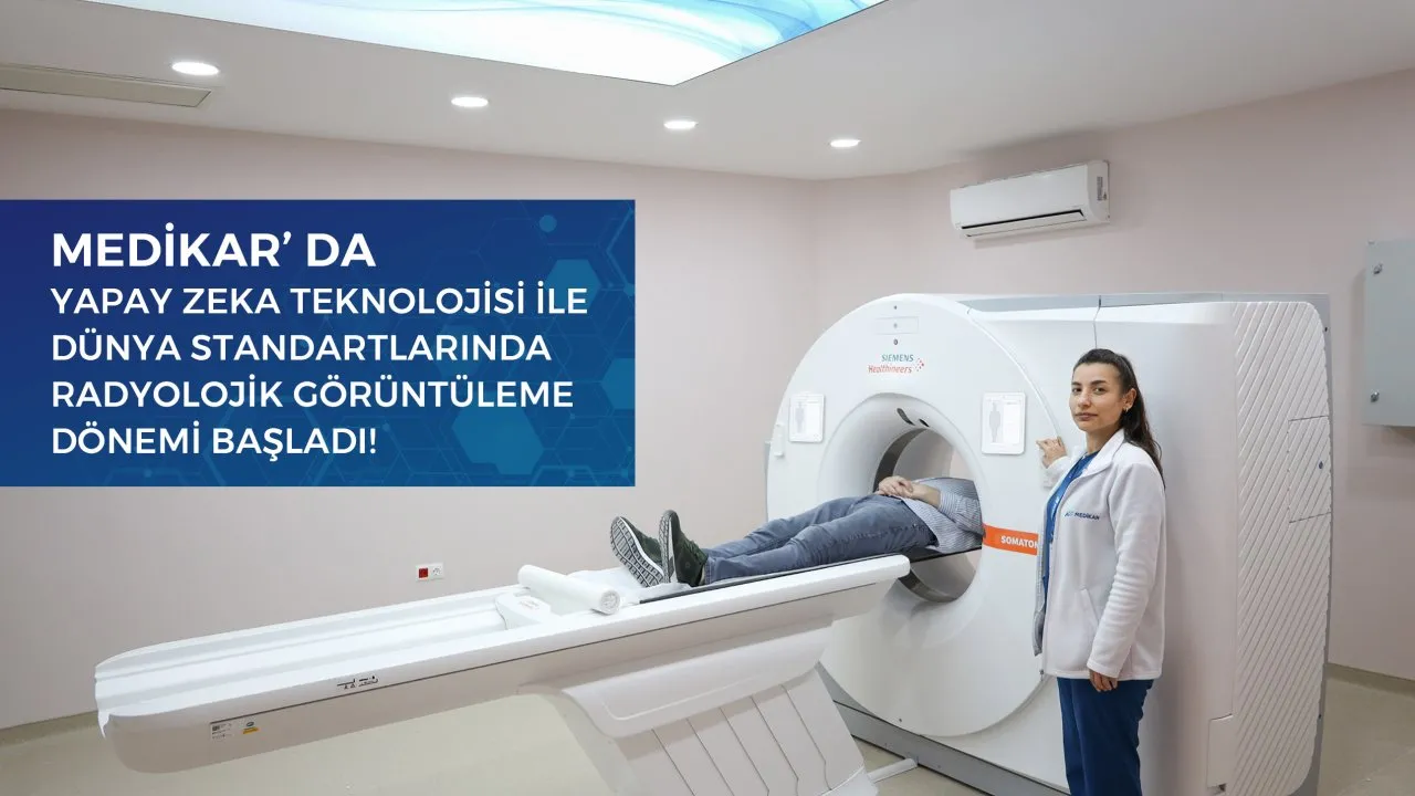 MEDİKAR HASTANESİ’NDEN TEKNOLOJİ YATIRIMI: